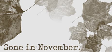 Gone In November Steam Key